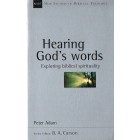 Hearing God's Words by Peter Adam